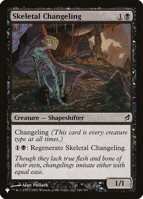 Skeletal Changeling - The List Reprints