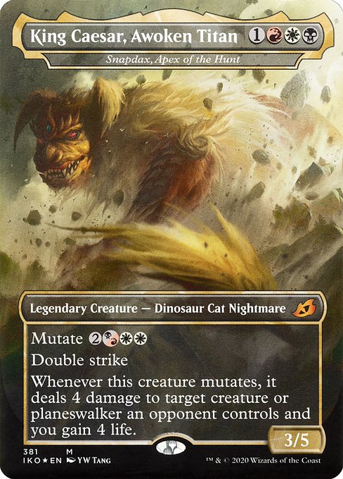 King Caesar, Awoken Titan - Snapdax, Apex of the Hunt - Ikoria: Lair of Behemoths