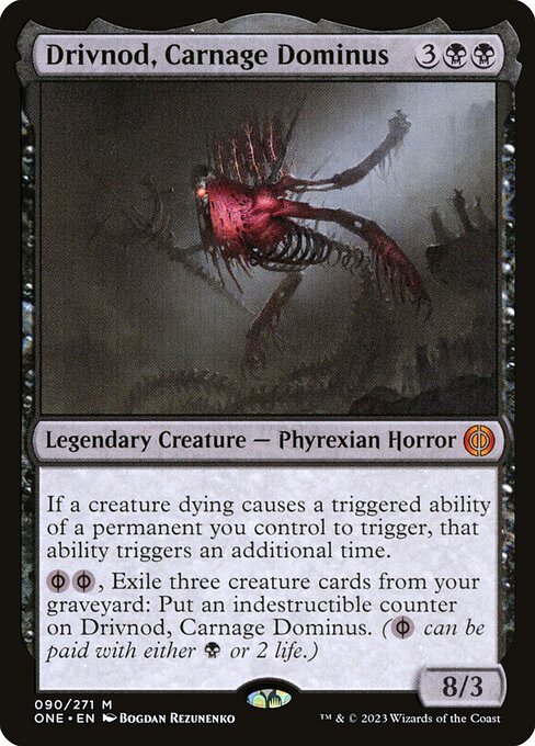 Drivnod, Carnage Dominus (Foil) - Phyrexia: All Will Be One
