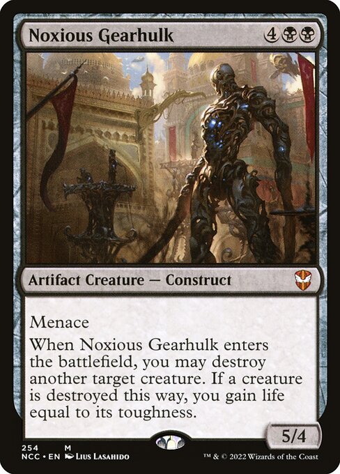 Noxious Gearhulk - Commander: Streets of New Capenna