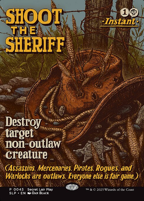 Shoot the Sheriff - Secret Lair Showdown