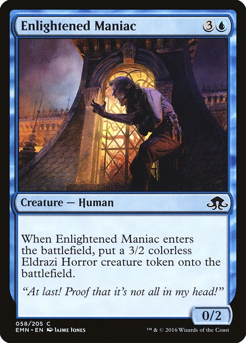 Enlightened Maniac - Eldritch Moon