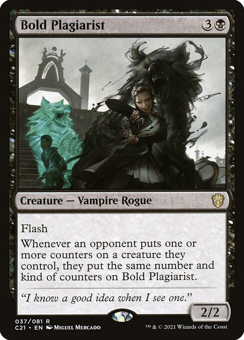 Bold Plagiarist - Commander 2021