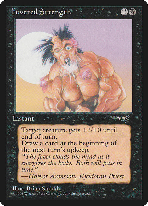 Fevered Strength (Foaming at Mouth) - Alliances