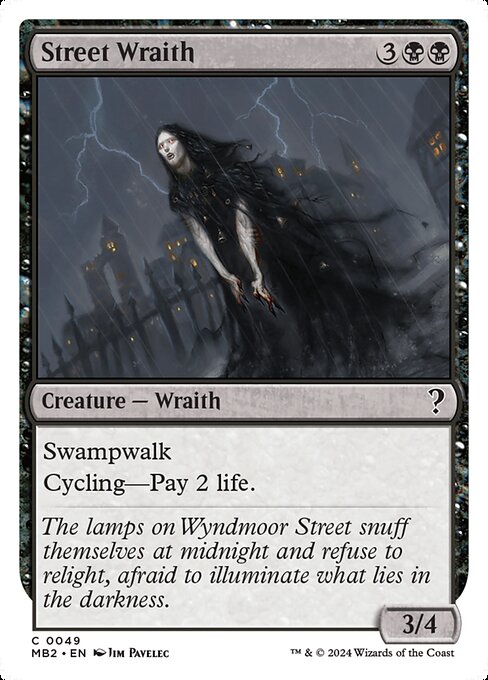 Street Wraith (White Border) - Mystery Booster 2